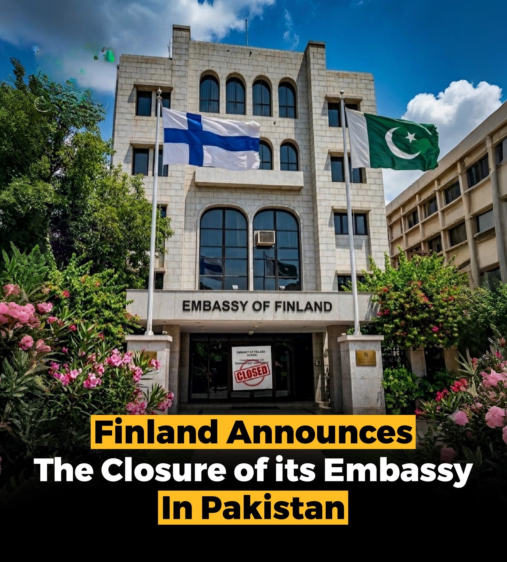 Diplomatic Withdrawal: Finland Announces Imminent Closure of Embassy in Pakistan